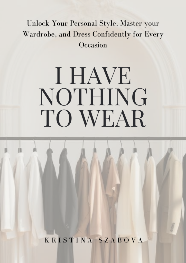 I have nothing to wear ebook cover with a rack of clothing neutral colours style guide on what to wear and how to organise your wardrobe. Ebook by Manners with Kristina